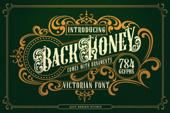 Back Honey Victorian Font: Elevate Your Digital Campaigns with Timeless Elegance