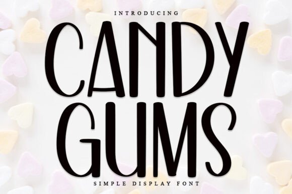 Candy Gums: A Playful Display Font for Creative Branding Projects