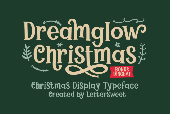 Dreamglow Christmas: A Festive Display Font for Crafters & Makers