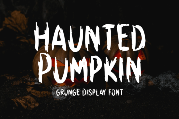 Haunted Pumpkin: A Display Font That Turns Campaigns Into Visual Stories