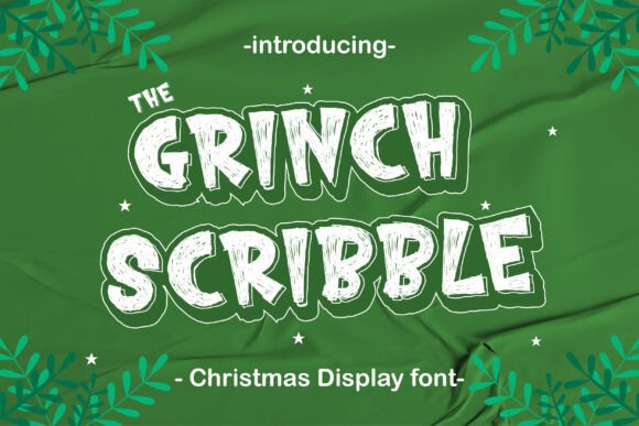 The Grinch Scribble: A Festive Display Font for Editorial Christmas Projects