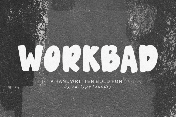 Workbad: A Bold Handwritten Font for Web Design Impact